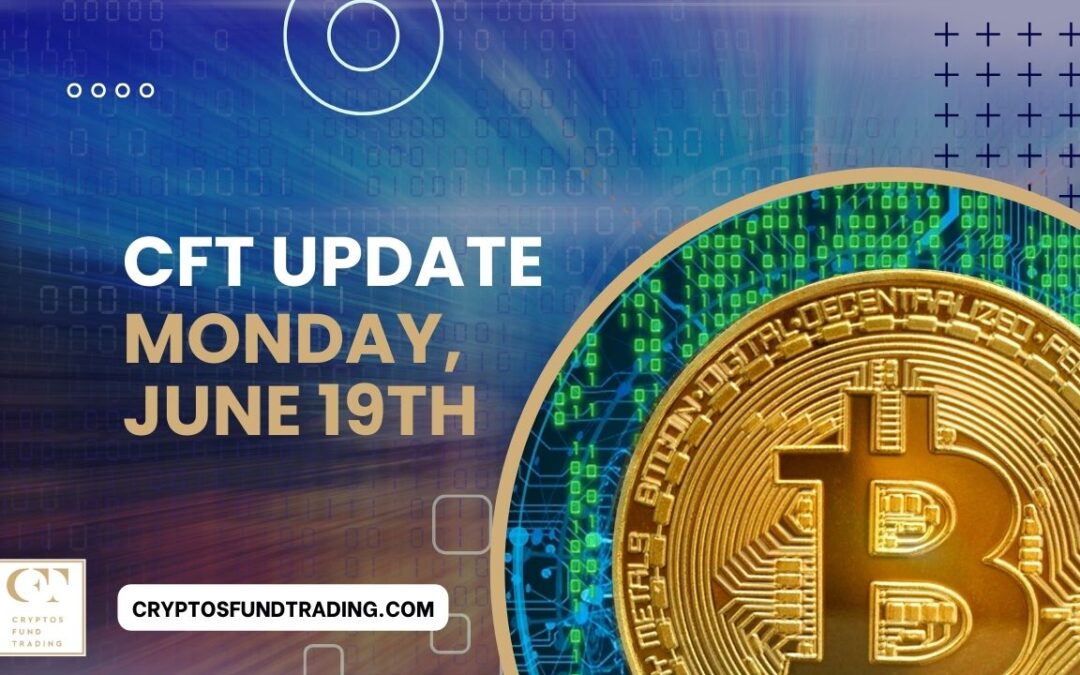 Monday 19, June 2023 – Bitcoin | Stocks | $ Dollar New Update